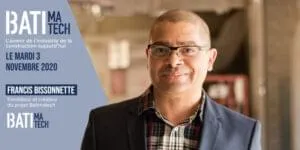 Groupe - Mot d'ouverture et fermeture Francis Bissonnette Batimatech 2020