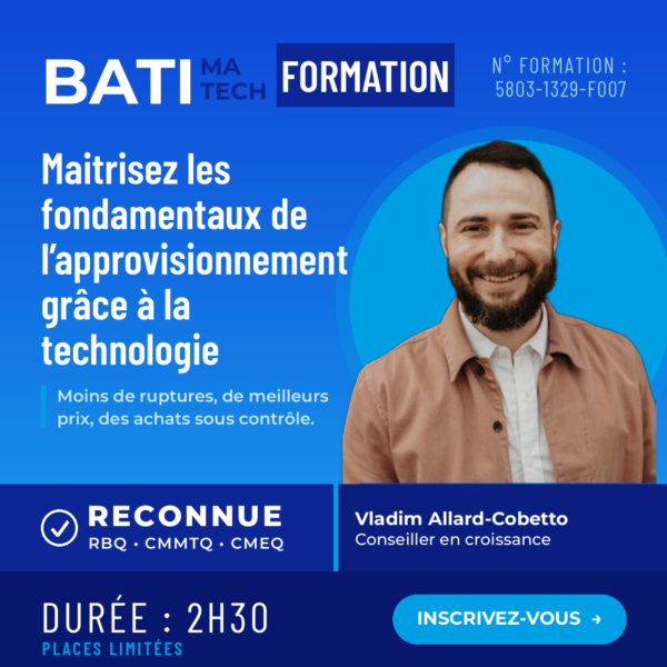 FORMATION RBQ – MAITRISEZ LES FONDAMENTAUX DE L’APPROVISIONNEMENT GRÂCE À LA TECHNOLOGIE