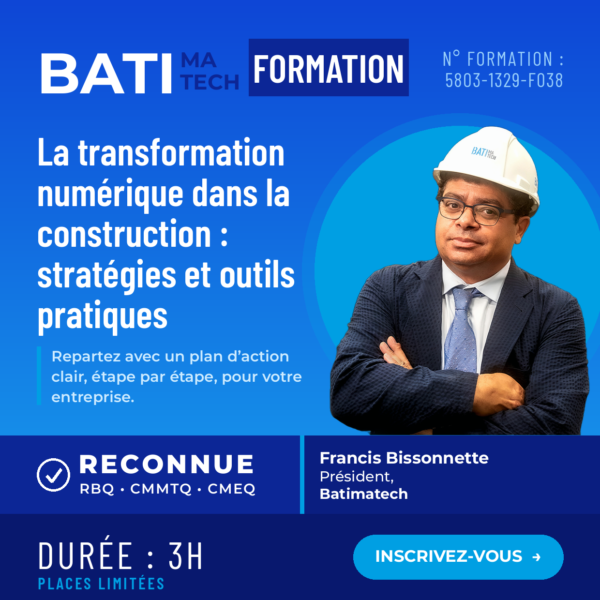 FORMATION RBQ – La transformation numérique dans la construction : Stratégies et outils pratiques