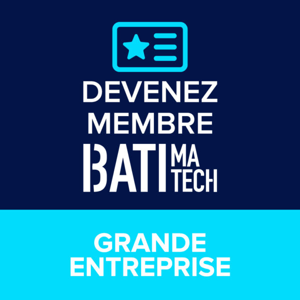 Membre Batimatech - Grande entreprise