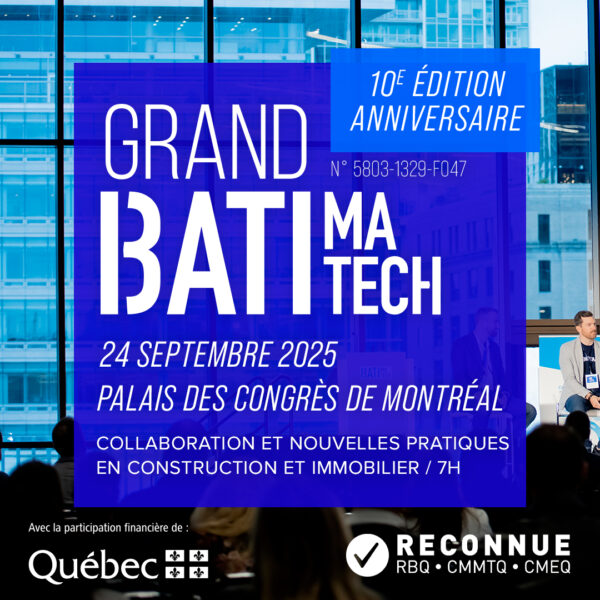 Grand Batimatech | 24 septembre 2025 | Collaboration et nouvelles pratiques en construction et immobilier